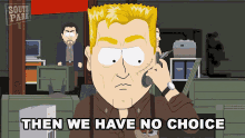 Then We Have No Choice Vladimir Stolfsky GIF - Then We Have No Choice Vladimir Stolfsky South Park GIFs