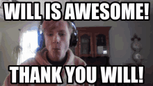William Awesome Wil GIF - William Will Awesome Wil GIFs