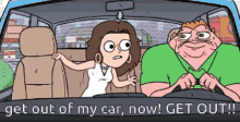 Get Out Of My Car GIF - Get Out Of My Car GIFs