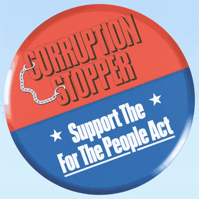 Corruption Stopper Support The For The People Act GIF - Corruption Stopper Support The For The People Act Button GIFs