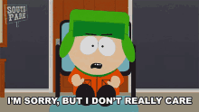 Im Sorry But I Dont Really Care Kyle GIF - Im Sorry But I Dont Really Care Kyle South Park GIFs