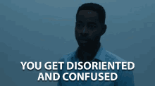 You Get Disoriented And Confused Out Of It GIF - You Get Disoriented And Confused Out Of It Crazy GIFs