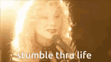 Stumble Life GIF - Stumble Life Stella Parton GIFs