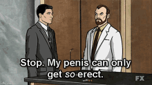 My Penis Can Only Get So Erect GIF - Archer Sterling Archer My Penis Can Only Get So Erect GIFs