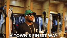 A Towns Finest Way Proud GIF - A Towns Finest Way Proud Confident GIFs