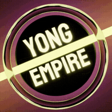 Yong Empire GIF - Yong Empire GIFs
