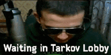 Waiting In Tarkov Lobby Tarkov GIF - Waiting In Tarkov Lobby Tarkov Escape From Tarkov GIFs