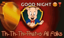 Thats All Folks Porky Pig GIF - Thats All Folks Porky Pig Good Night GIFs