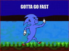 Gotta Go Fast Sonic GIF - Gotta Go Fast Sonic Walking GIFs