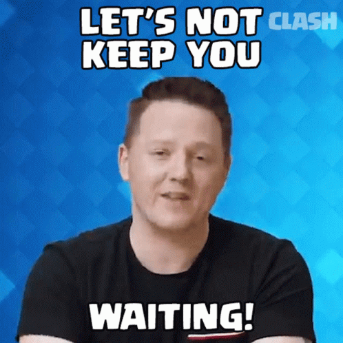 Lets Not Keep You Waiting Rick GIF - Lets Not Keep You Waiting Rick Clash Royale GIFs