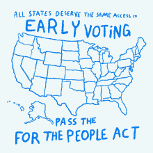 all states deserve the same access early voting pass the for the people act fifteen days all americans registered to vote