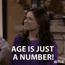 Age Is Just A Number Age Doesnt Matter GIF - Age Is Just A Number Age Doesnt Matter Gianna Didonato GIFs