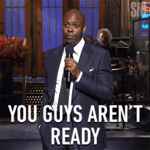 You Guys Arent Ready Dave Chappelle GIF - You Guys Arent Ready Dave Chappelle Saturday Night Live GIFs