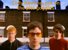 Cody Rawling Graham Coxon GIF - Cody Rawling Graham Coxon Piss Goggles GIFs