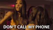 Dont Call My Phone Dont Call Me GIF - Dont Call My Phone Dont Call Me Get Out GIFs