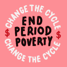 Pablo4medina End Period Poverty GIF - Pablo4medina End Period Poverty Change The Cycle GIFs