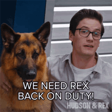 we need rex back on duty jesse mills rex hudson and rex he needs on work
