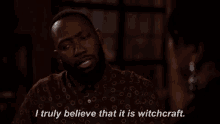 Witchcraft GIF - I Truly Believe That It Is Witchcraft Believe Witchcraft GIFs