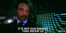 Its Not Our Enemies Defeat GIF - Its Not Our Enemies Defeat Fear GIFs