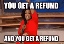 You Get A Refund GIF - Refund You Get A Refund Oprah GIFs