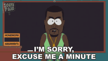 Im Sorry Excuse Me A Minute Kanye West GIF - Im Sorry Excuse Me A Minute Kanye West South Park GIFs