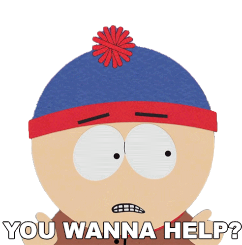 You Wanna Help Stan Marsh Sticker - You Wanna Help Stan Marsh South Park Stickers