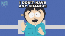 I Dont Have Any Change Randy Marsh GIF - I Dont Have Any Change Randy Marsh South Park GIFs
