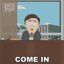 come in south park welcome come on in office