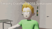 Timothy Crawford Timothy Crawford Boss Jumpscare GIF - Timothy Crawford Timothy Crawford Boss Jumpscare Jumpscare GIFs