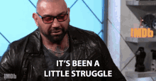 Its Been A Little Struggle Dave Bautista GIF - Its Been A Little Struggle Dave Bautista The Imdb Show GIFs