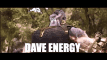 Dave Energy GIF - Dave Energy GIFs