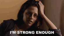 Im Strong Enough Bella Swan GIF - Im Strong Enough Bella Swan Kristen Stewart GIFs