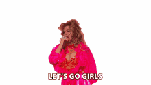 lets go girls girl power lets do this girls lets do it girls shania twain