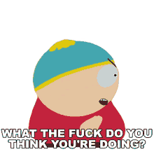what the fuck do you think youre doing eric cartman south park s14e2 scrotie mcboogerballs