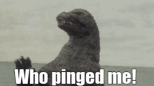 Who Pinged Me Discord GIF - Who Pinged Me Discord Godzilla GIFs