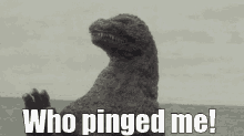 Who Pinged Me Discord GIF - Who Pinged Me Discord Godzilla GIFs