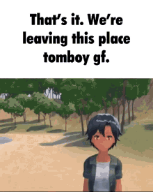 Tomboy Leaving GIF - Tomboy Leaving Time GIFs