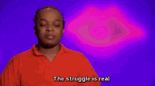 Struggle Is Real GIF - Struggle Is Real GIFs
