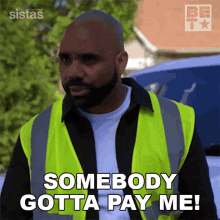 Somebody Gotta Pay Me Will GIF - Somebody Gotta Pay Me Will Sistas GIFs