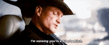 Im Sensing Youre A Bit Of A Bitch Woody Harrelson GIF - Im Sensing Youre A Bit Of A Bitch Woody Harrelson Zombie Land GIFs