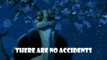 There Are No Accidents GIF - There Are No Accidents GIFs