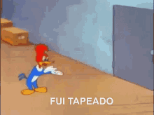 Fui Tapeado I Was Tapped GIF - Fui Tapeado I Was Tapped Woody The Woodpecker GIFs