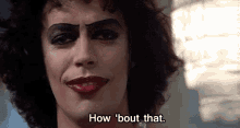 Rocky Horror Picture Show How About That GIF - Rocky Horror Picture Show How About That Tim Curry GIFs