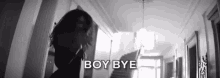 boy bye
