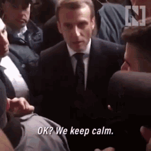 We Keep Calm Macron Calm GIF - We Keep Calm Macron Calm Macron GIFs