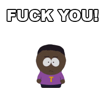 Fuck You South Park Sticker - Fuck You South Park Token Stickers