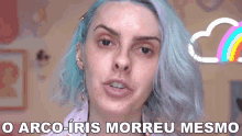 o arco iris morreu mesmo karen bachini nao tem mais arco iris arco iris foi pro saco chateada o arco iris morreu mesmo karen bachini nao tem mais arco iris arco iris foi pro saco chateada
