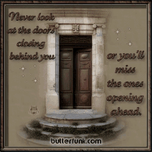 Inspiration Never Look At The Doors Closing Behind You GIF - Inspiration Never Look At The Doors Closing Behind You GIFs