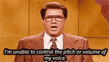 Will Ferrell I Am Unable To Control The Pitch Or Volume Of My Voice GIF - Will Ferrell I Am Unable To Control The Pitch Or Volume Of My Voice GIFs