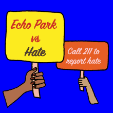 Echo Park Vs Hate Odio GIF - Echo Park Vs Hate Echo Park Odio GIFs